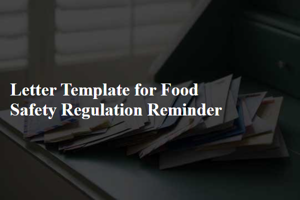 Letter Template For Food Safety Regulation Reminder