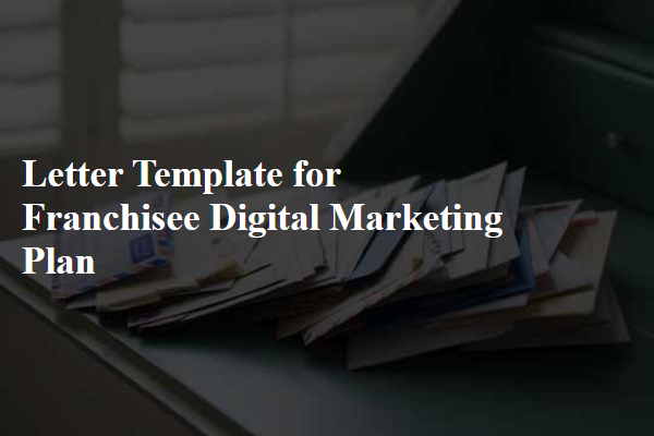 Letter Template For Franchisee Digital Marketing Plan