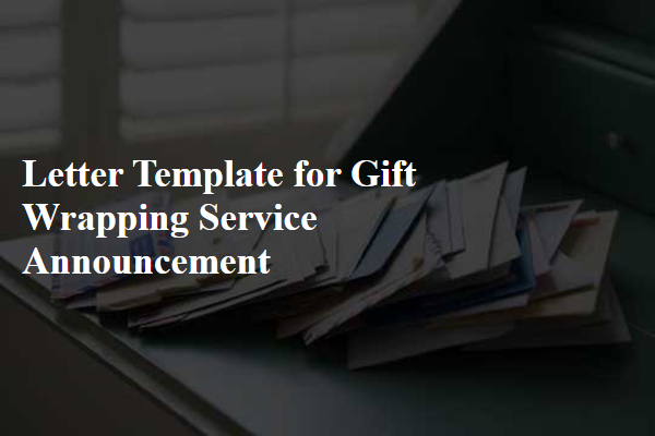 Letter Template For Gift Wrapping Service Announcement