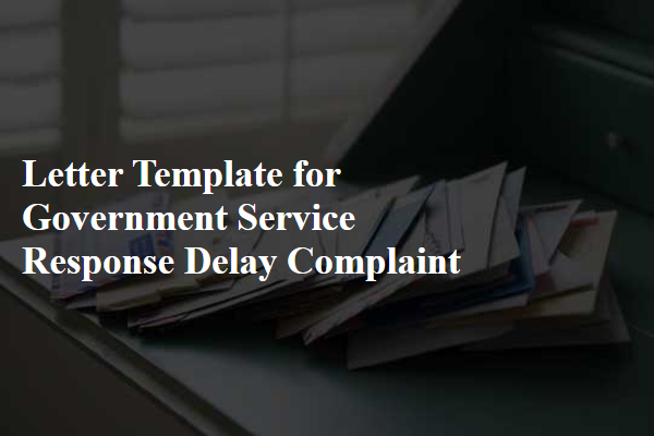 Letter Template For Government Service Response Delay Complaint