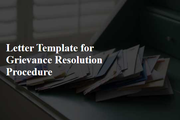 Letter Template For Grievance Resolution Procedure