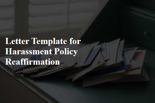 Letter Template For Harassment Policy Reaffirmation