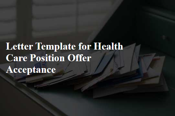 Letter Template For Health Care Position Offer Acceptance