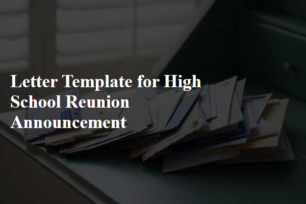 Letter Template For High School Reunion Announcement