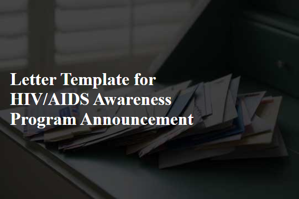 Letter Template For Hiv/Aids Awareness Program Announcement