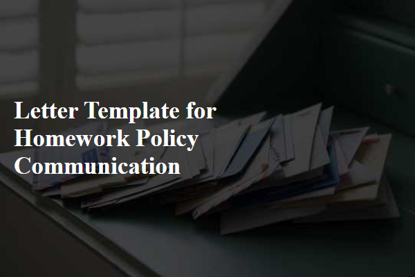 Letter Template For Homework Policy Communication