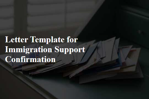 Letter Template For Immigration Support Confirmation