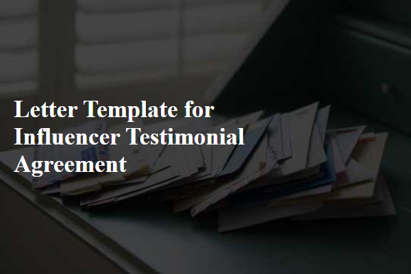 Letter Template For Influencer Testimonial Agreement