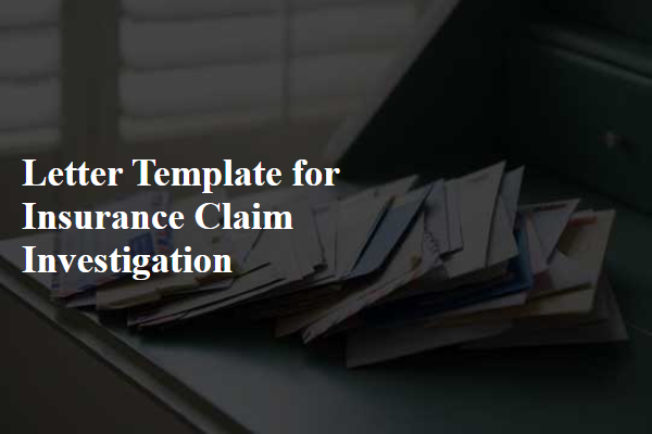 Letter Template For Insurance Claim Investigation