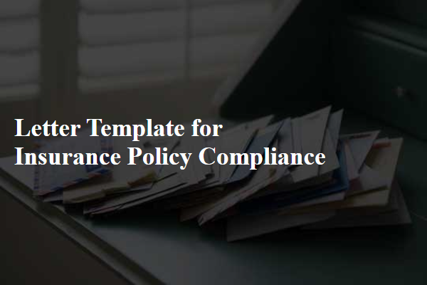 Letter Template For Insurance Policy Compliance