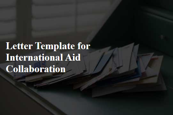 Letter Template For International Aid Collaboration