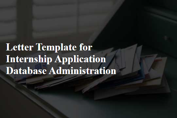 Letter Template For Internship Application Database Administration