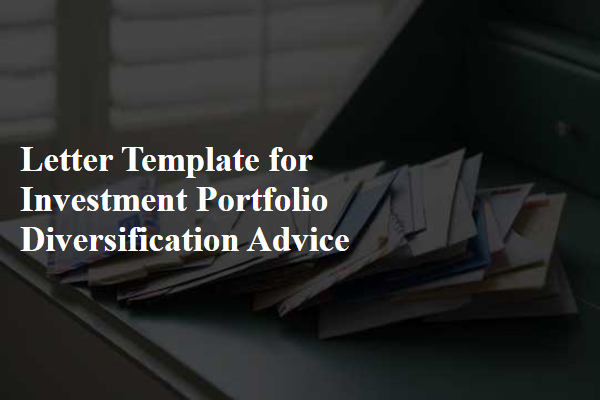 Letter Template For Investment Portfolio Diversification Advice