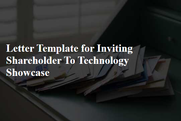 Letter Template For Inviting Shareholder To Technology Showcase