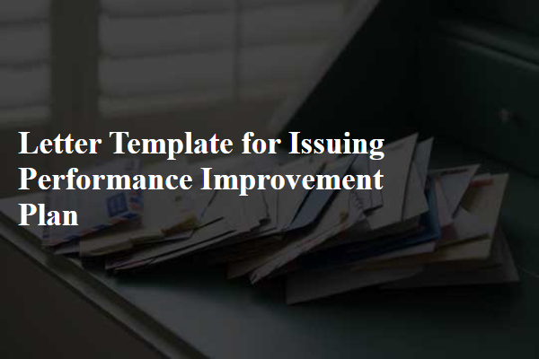 Letter Template For Issuing Performance Improvement Plan