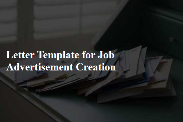 Letter Template For Job Advertisement Creation