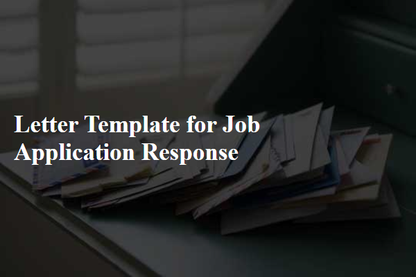 Letter Template For Job Application Response