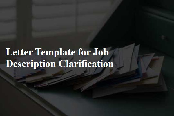 Letter Template For Job Description Clarification