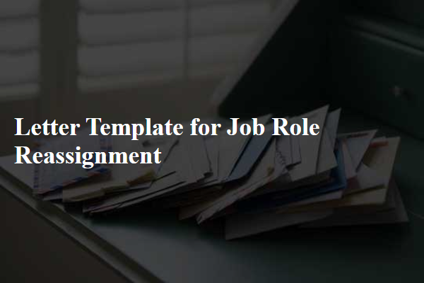 Letter Template For Job Role Reassignment