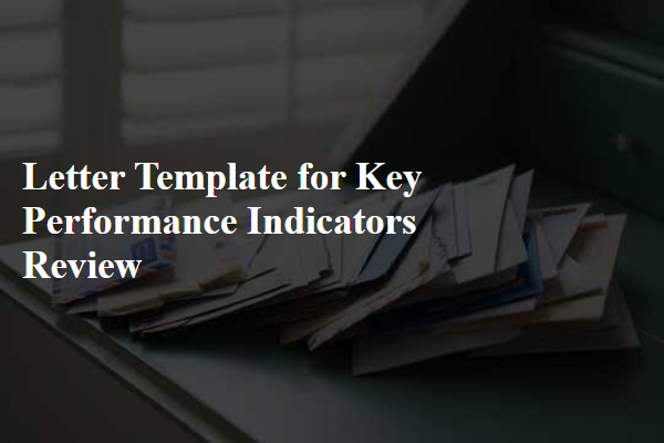 Letter Template For Key Performance Indicators Review