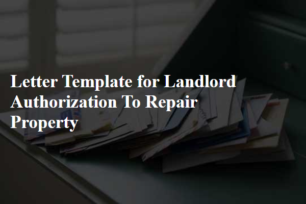 Letter Template For Landlord Authorization To Repair Property