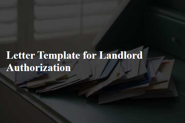 Letter Template For Landlord Authorization