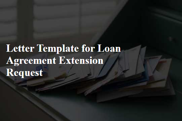 Letter Template For Loan Agreement Extension Request