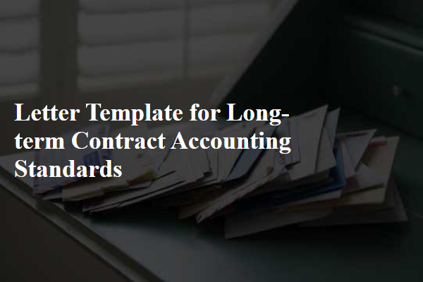 Letter Template For Long-Term Contract Accounting Standards