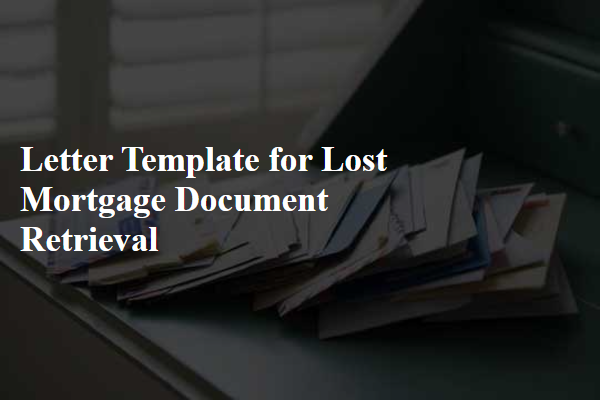 Letter Template For Lost Mortgage Document Retrieval