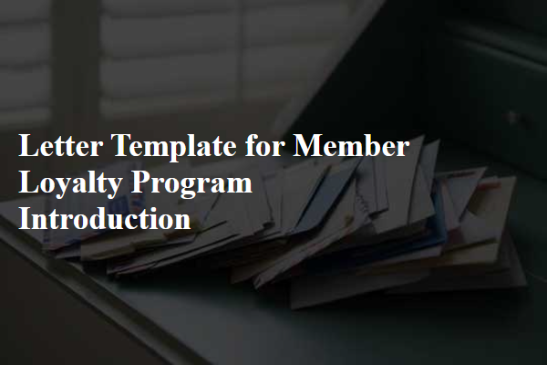 Letter Template For Member Loyalty Program Introduction