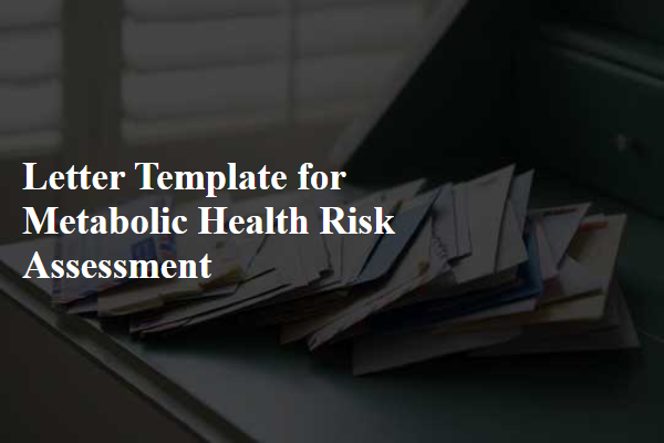 Letter Template For Metabolic Health Risk Assessment