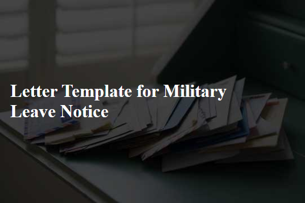 Letter Template For Military Leave Notice