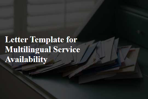 Letter Template For Multilingual Service Availability