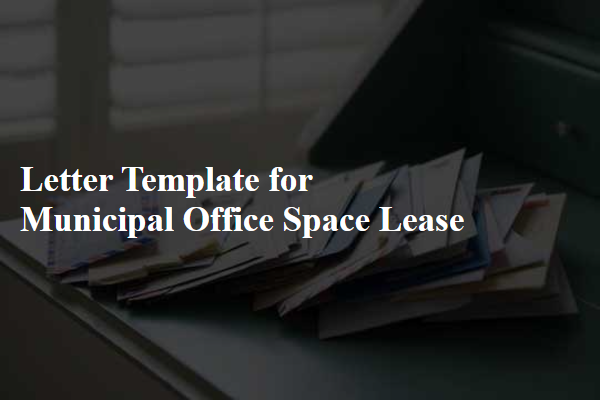 Letter Template For Municipal Office Space Lease