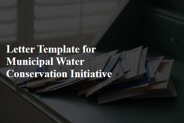 Letter Template For Municipal Water Conservation Initiative