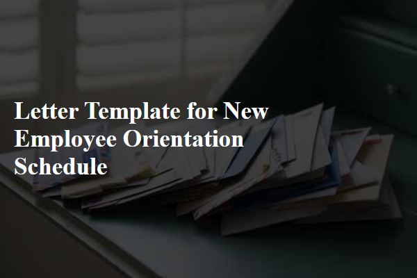 Letter Template For New Employee Orientation Schedule