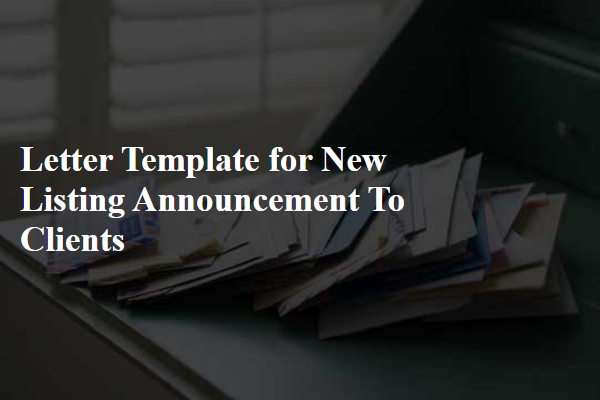 Letter Template For New Listing Announcement To Clients