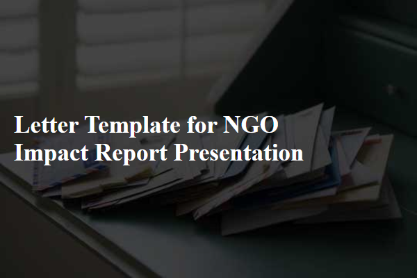 Letter Template For Ngo Impact Report Presentation