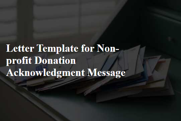 Letter Template For Non-Profit Donation Acknowledgment Message