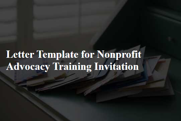 Letter Template For Nonprofit Advocacy Training Invitation