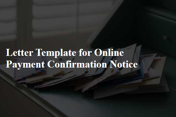 Letter Template For Online Payment Confirmation Notice