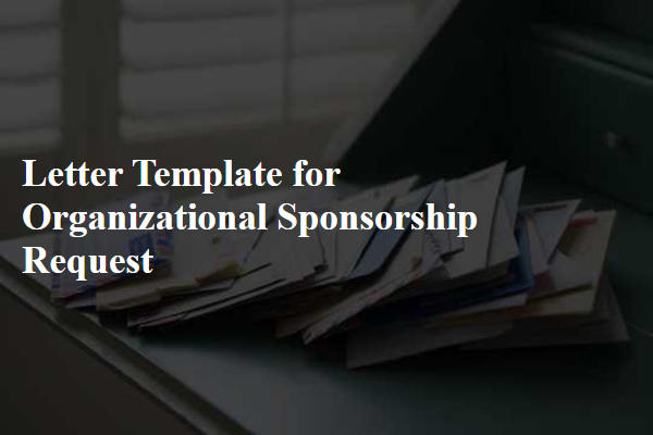 Letter Template For Organizational Sponsorship Request