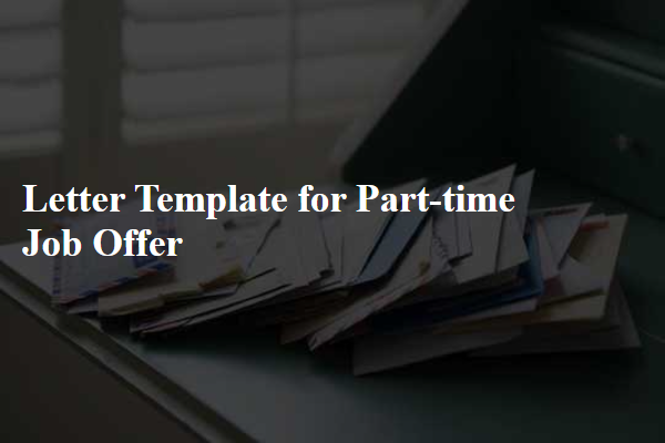 Letter Template For Part-Time Job Offer