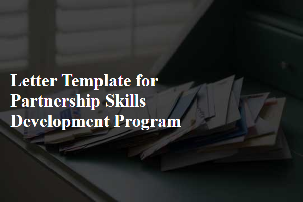 Letter Template For Partnership Skills Development Program