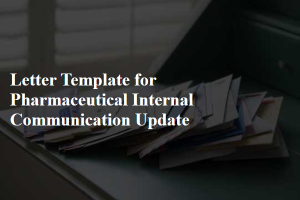 Letter Template For Pharmaceutical Internal Communication Update