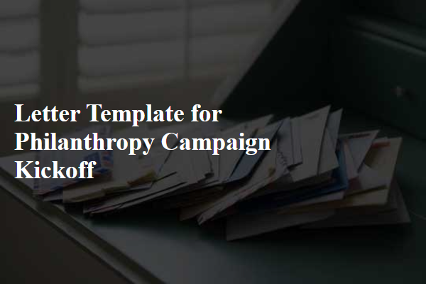 Letter Template For Philanthropy Campaign Kickoff