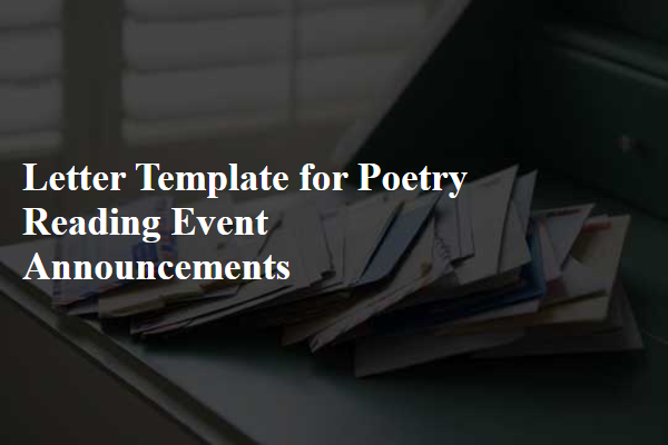 Letter Template For Poetry Reading Event Announcements