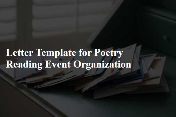 Letter Template For Poetry Reading Event Organization