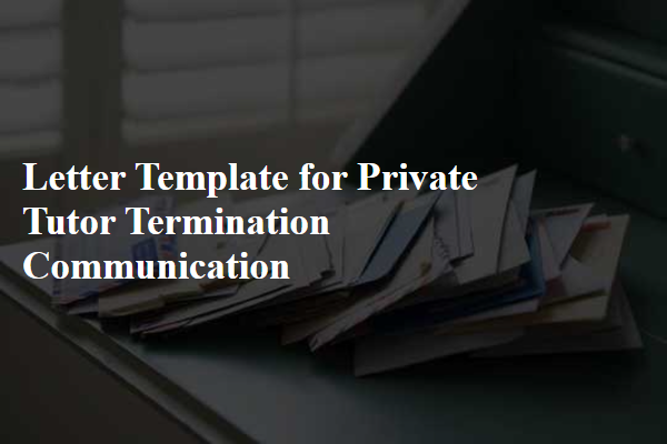 Letter Template For Private Tutor Termination Communication