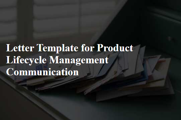 Letter Template For Product Lifecycle Management Communication